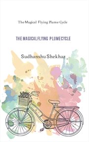 The magical flying plume cycle cover image