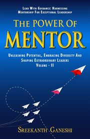 The Power of Mentor : Volume II cover image