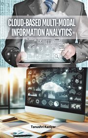 Cloud-Based Multi-Modal Information Analytics cover image