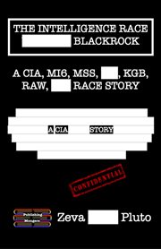 The Intelligence Race - Blackrock cover image