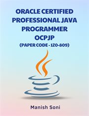 Oracle Certified Professional Java Programmer Ocpjp 1z0 809 cover image