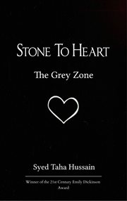 Stone to Heart : The Grey Zone cover image