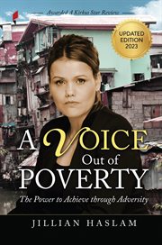 A Voice Out of Poverty : The Power to Achieve through Adversity cover image
