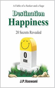 Destination happiness. 20 Secrets Revealed cover image