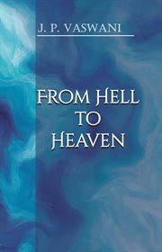 From Hell to Heaven cover image
