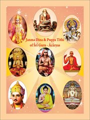 Janma dina and puṇya tithi of śrī guru-ācāryas. Yogic & Vedic Heritage FESTIVALS OF BHARATA cover image