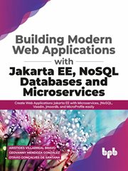 Building modern web applications with jakarta ee, nosql databases and microservices: create web cover image