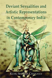 Deviant Sexualities and Artistic Representations in Contemporary India cover image