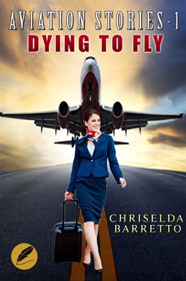 Cover image for Aviation Stories-1: Dying To Fly