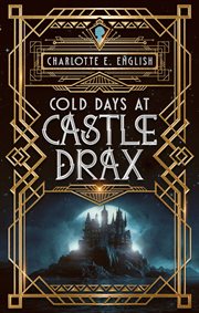 Cold Days at Castle Drax cover image