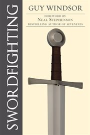Swordfighting, for writers, game designers and martial artists cover image