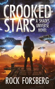 Crooked stars : a shades universe novel cover image