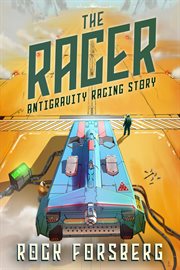 The racer: antigravity racing story cover image