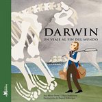 Darwin. un viaje al fin del mundo cover image