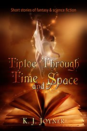 Tiptoe through time and space cover image
