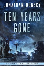 Ten years gone : a novel cover image