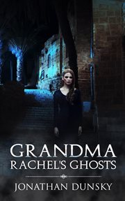 Grandma rachel's ghosts cover image