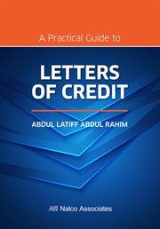 A Practical Guide to Letters of Credit cover image
