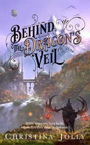 Behind the dragon's veil cover image