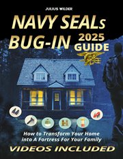 Navy Seals Bug-in 2025 Guide Navy Seals Bug-in 2025 Guide