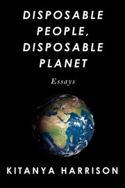 Disposable people, disposable planet cover image