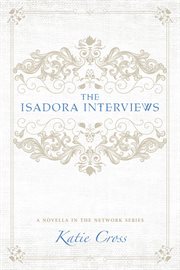 The Isadora interviews cover image