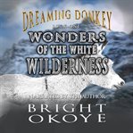 Wonders of the white wilderness cover image