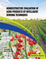 Nondestructive Evaluation of Agro-Products by Intelligent Sensing Techniques cover image