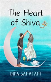 The Heart of Shiva cover image
