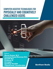 Computer Assistive Technologies for Physically and Cognitively Challenged Users cover image