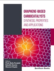 Graphene-Based Carbocatalysis: Synthesis, Properties and Applications cover image