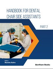 Handbook for Dental Chair Side Assistants - Part 2 cover image