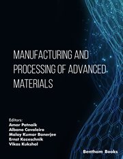 Manufacturing and Processing of Advanced Materials cover image