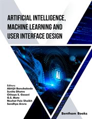 Artificial Intelligence, Machine Learning and User Interface Design cover image