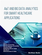 Aiot and Big Data Analytics for Smart Healthcare Applications cover image