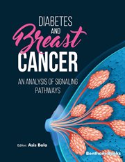 Diabetes and Breast Cancer: An Analysis of Signaling Pathways cover image