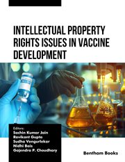 Intellectual Property Rights Issues in Vaccine Development cover image