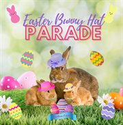 Easter bunny hat parade cover image