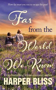 Far from the world we know cover image