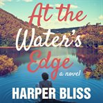 At the Water's Edge cover image