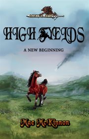 High Fyelds: A New Beginning : A New Beginning cover image