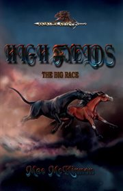 High Fyelds : The Big Race. High Fyelds cover image