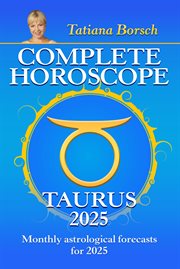 Complete Horoscope Taurus 2025 cover image