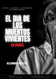 El día de los muertos vivientes en brasil cover image