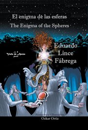 El Enigma de Las Esferas * The Enigma of the Spheres cover image