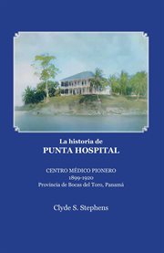 La historia de Punta Hospital cover image