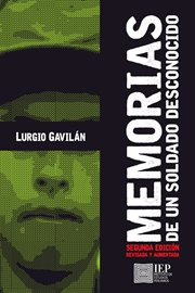 Memorias de un soldado desconocido : autobiografía y antropología de la violencia cover image