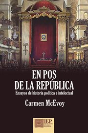 En pos de la República : ensayos de historia politica e intelectual cover image