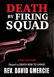 Death by Firing Squad cover image