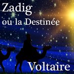 Zadig ou la Destinée cover image